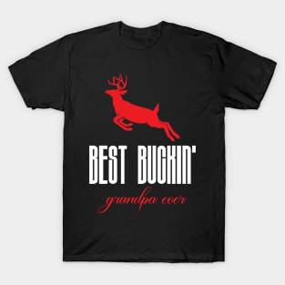 Best buckin grandpa ever T-Shirt